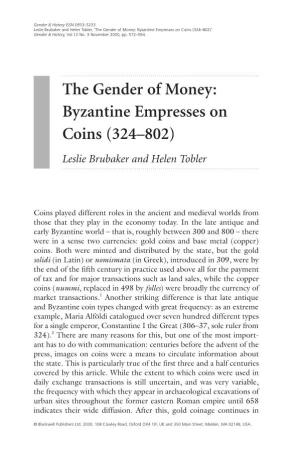 The Gender of Money: Byzantine Empresses on Coins (324–802)’ Gender & History, Vol.12 No