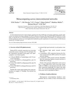 Metacomputing Across Intercontinental Networks S.M