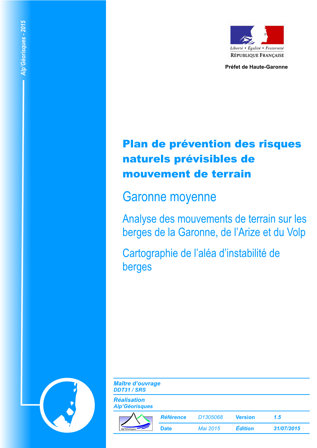 Analyse Des Phénomènes Naturels Et Aléas Document PPRN GM Phenomenes V1-5.Odt Référence Proposition N° D1305068 Référence Commande Adresse Maître D’Ouvrage DDT31