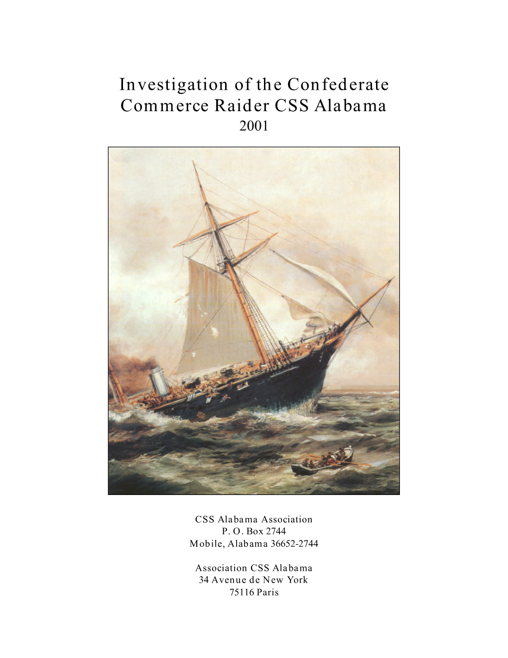 Investigation of the Confederate Commerce Raider CSS Alabama 2001