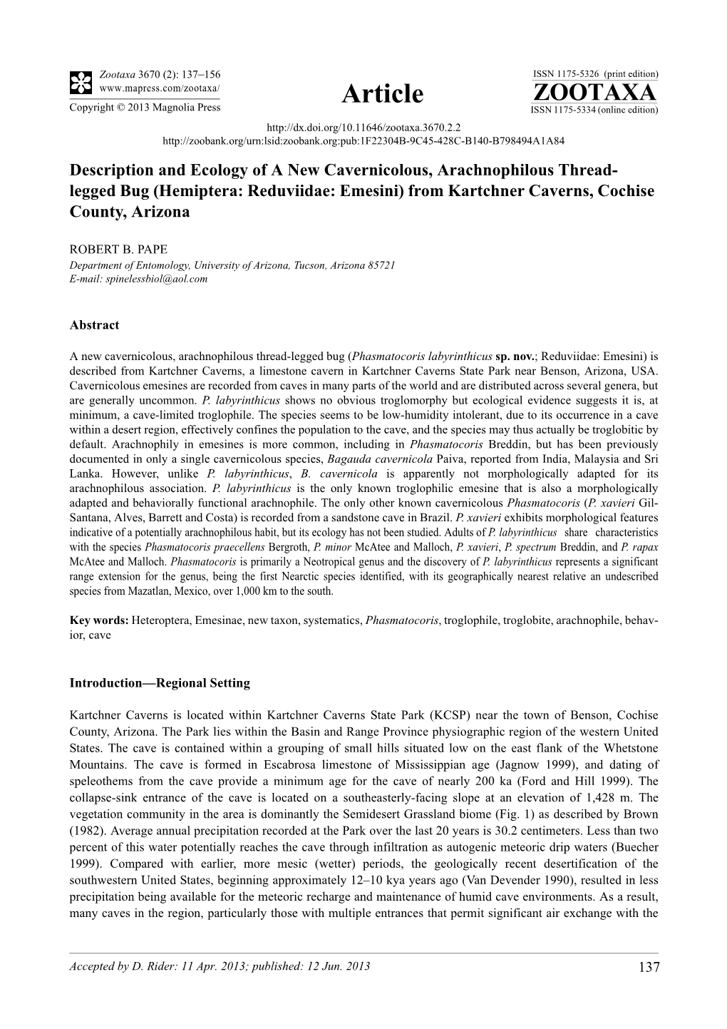 Description and Ecology of a New Cavernicolous, Arachnophilous Thread- Legged Bug (Hemiptera: Reduviidae: Emesini) from Kartchner Caverns, Cochise County, Arizona