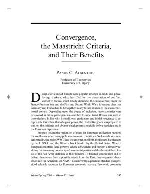 Convergence, the Maastricht Criteria, and Their Benefits