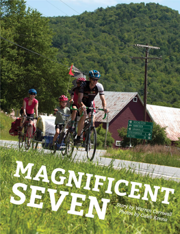 SEVEN Story by Warren Cornwall Photos by Caleb Kenna a SEVEN-WHEELED ‘SUPER-DUPER BIKE’ ADVENTURE in VERMONT
