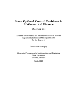 Some Optimal Control Problems in Mat Hematical Finance