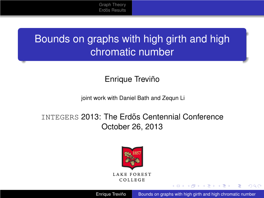 Bounds on Graphs with High Girth and High Chromatic Number