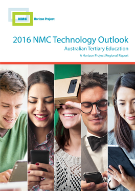 2016 NMC Technology Outlook: Australian Tertiary Education. a Horizon Project Regional Report