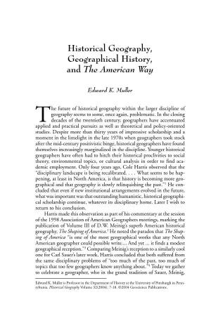 Historical Geography, Geographical History, and the American Way