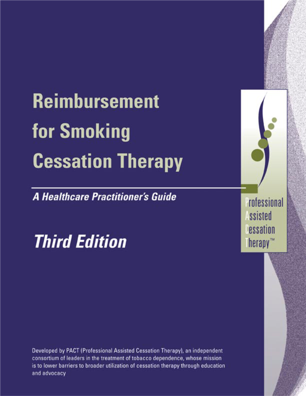 Reimbursement for Smoking Cessation Therapy a Healthcare Practitioner’S Guide
