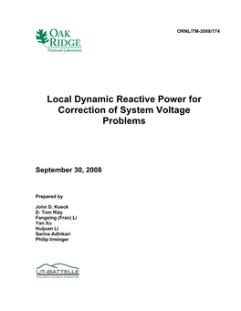 Local Dynamic Reactive Power for Correction of System Voltage Problems
