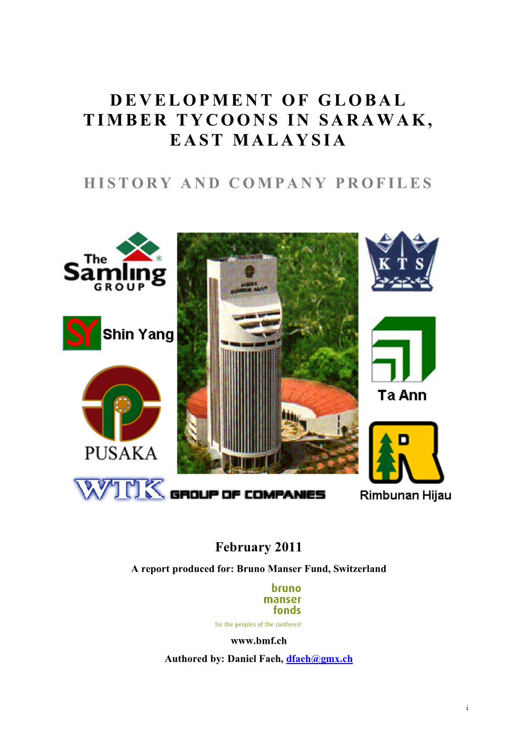 Development of Global Timber Tycoons in Sarawak, East Malaysia