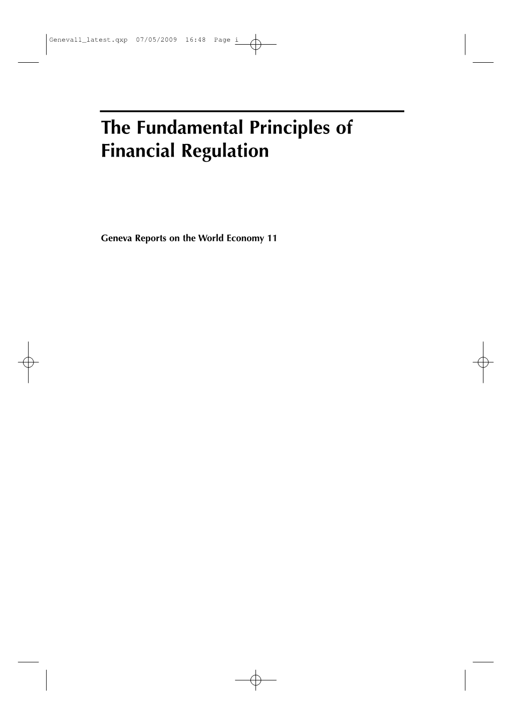 The Fundamental Principles of Financial Regulation