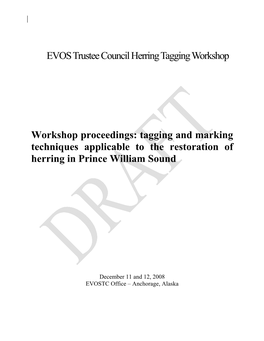 EVOS Trustee Council Herring Tagging Workshop Workshop
