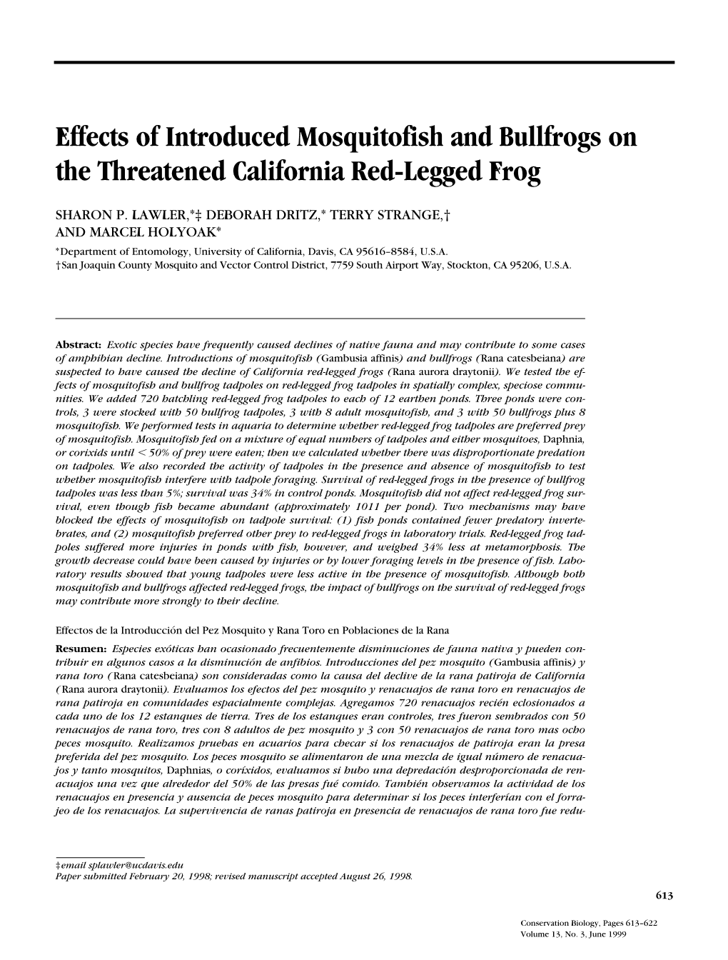 Effects of Introduced Mosquitofish and Bullfrogs on the Threatened California Red-Legged Frog