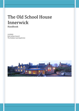 The Old School House Innerwick Handbook