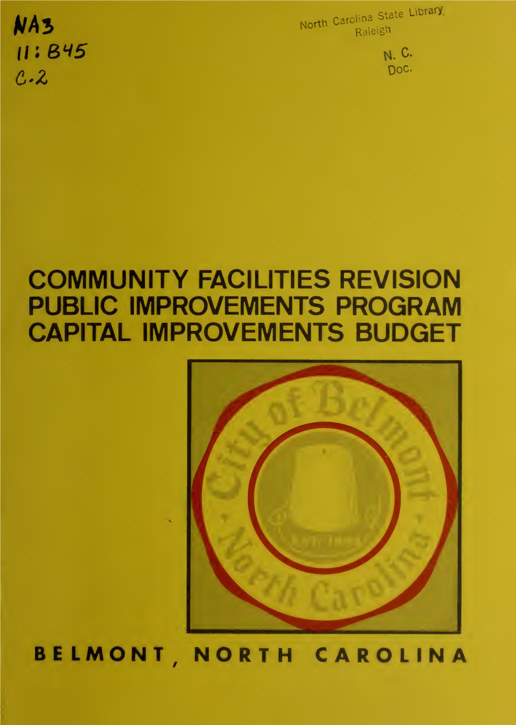 Community Facilities Revision, Public Improvements Program, and Capital Improvements Budget for Belmont, North Carolina