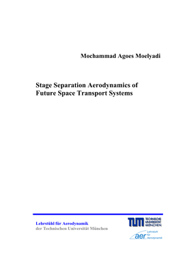 Stage Separation Aerodynamics of Future Space Transport Systems
