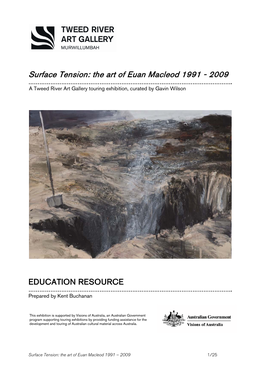 Surface Tension: the Art of Euan Macleod 1991 - 2009 …………………………………………………………………………………………………
