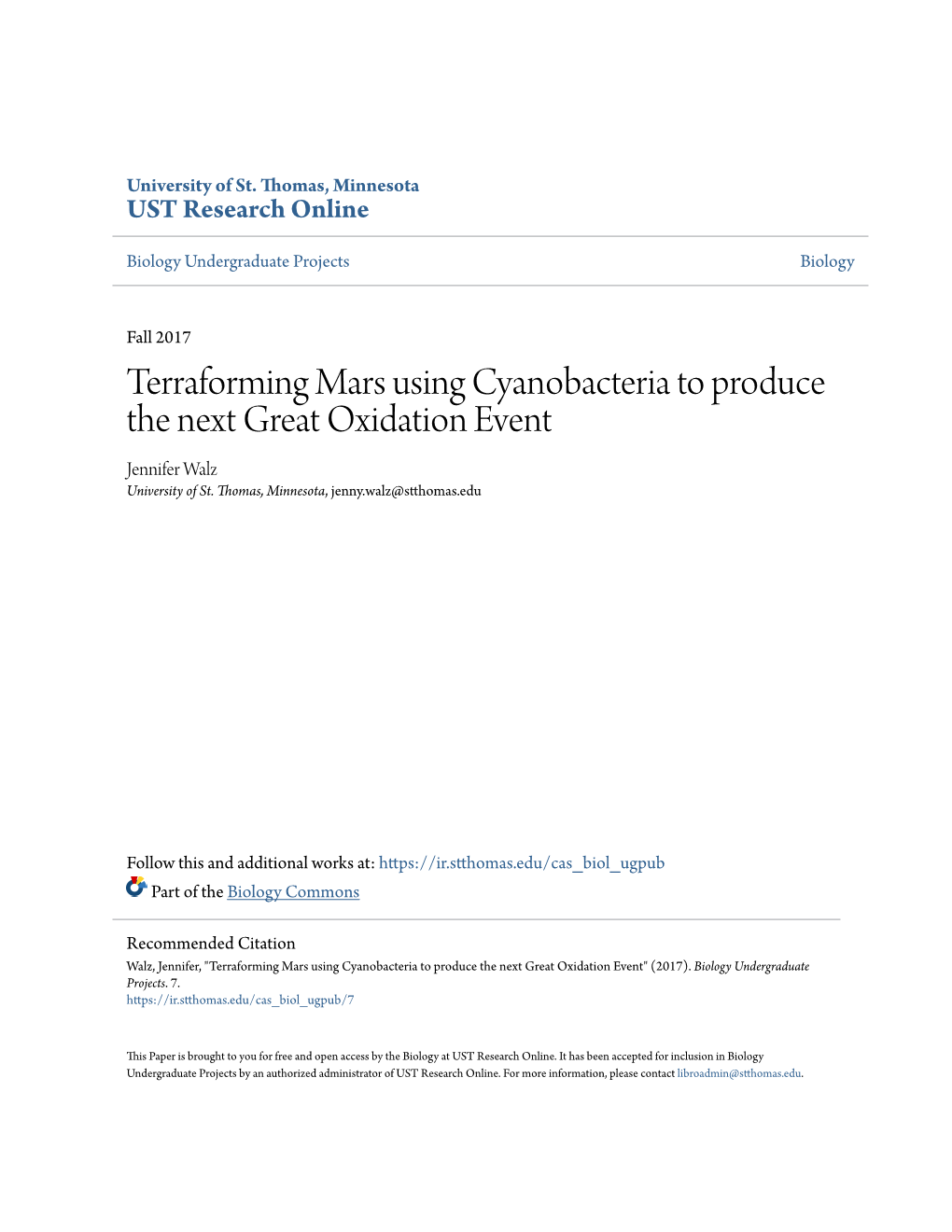 Terraforming Mars Using Cyanobacteria to Produce the Next Great Oxidation Event Jennifer Walz University of St