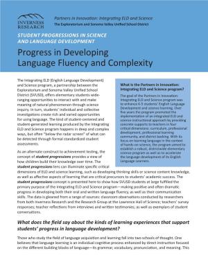 Progress in Developing Language Fluency and Complexity