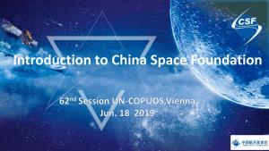 Introduction to China Space Foundation 1 Brief Introduction