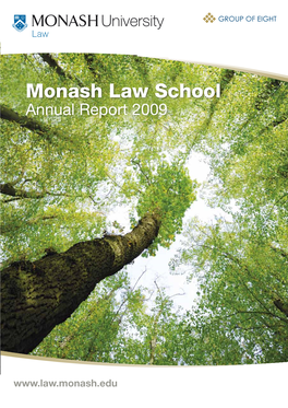 Monash Law School Annual Report 2009