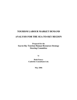 Tourism Labour Market Demand Analysis for the Sea-To-Sky Region May 2006