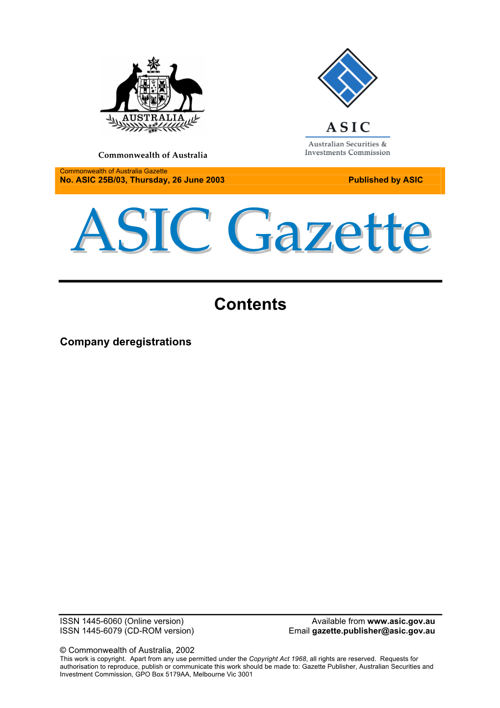 Commonwealth of Australia Gazette ASIC 25B/03 Dated Thursday 26 June 2003