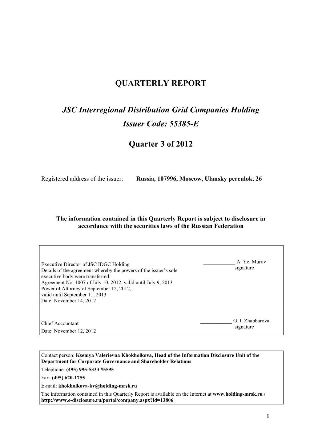 QUARTERLY REPORT JSC Interregional Distribution Grid