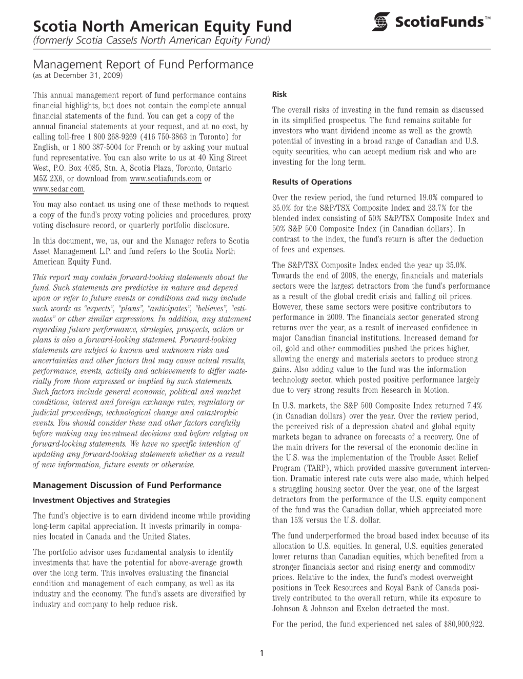 Scotia North American Equity Fund (Formerly Scotia Cassels North American Equity Fund)