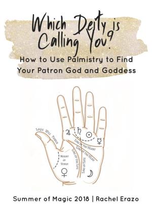 Which Deity Is Calling You?