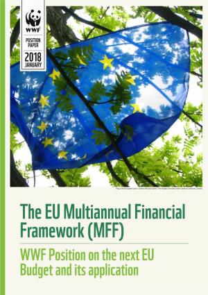 MFF) WWF Position on the Next EU Budget and Its Application Table of Content