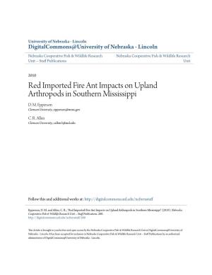 Red Imported Fire Ant Impacts on Upland Arthropods in Southern Mississippi D