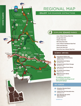REGIONAL MAP 1 NORTH IDAHO 95 International Selkirk ‹ ENJOY OUR ROADSIDE DISTRACTIONS Loop & Wild Horse Trail a Scenic Byway