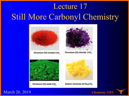 Still More Carbonyl Chemistry