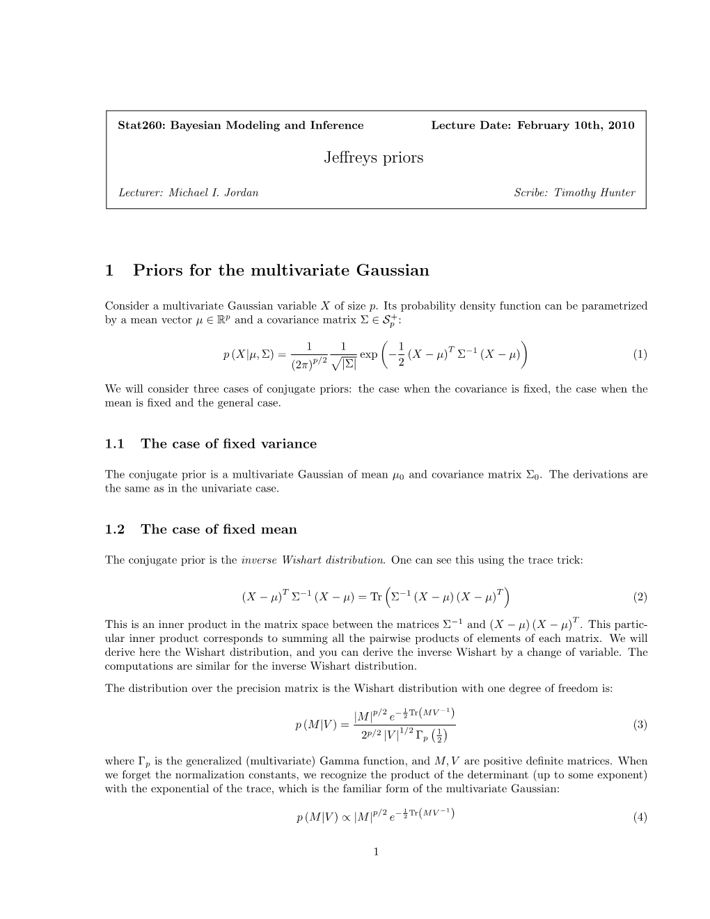 Jeffreys Priors 1 Priors for the Multivariate Gaussian