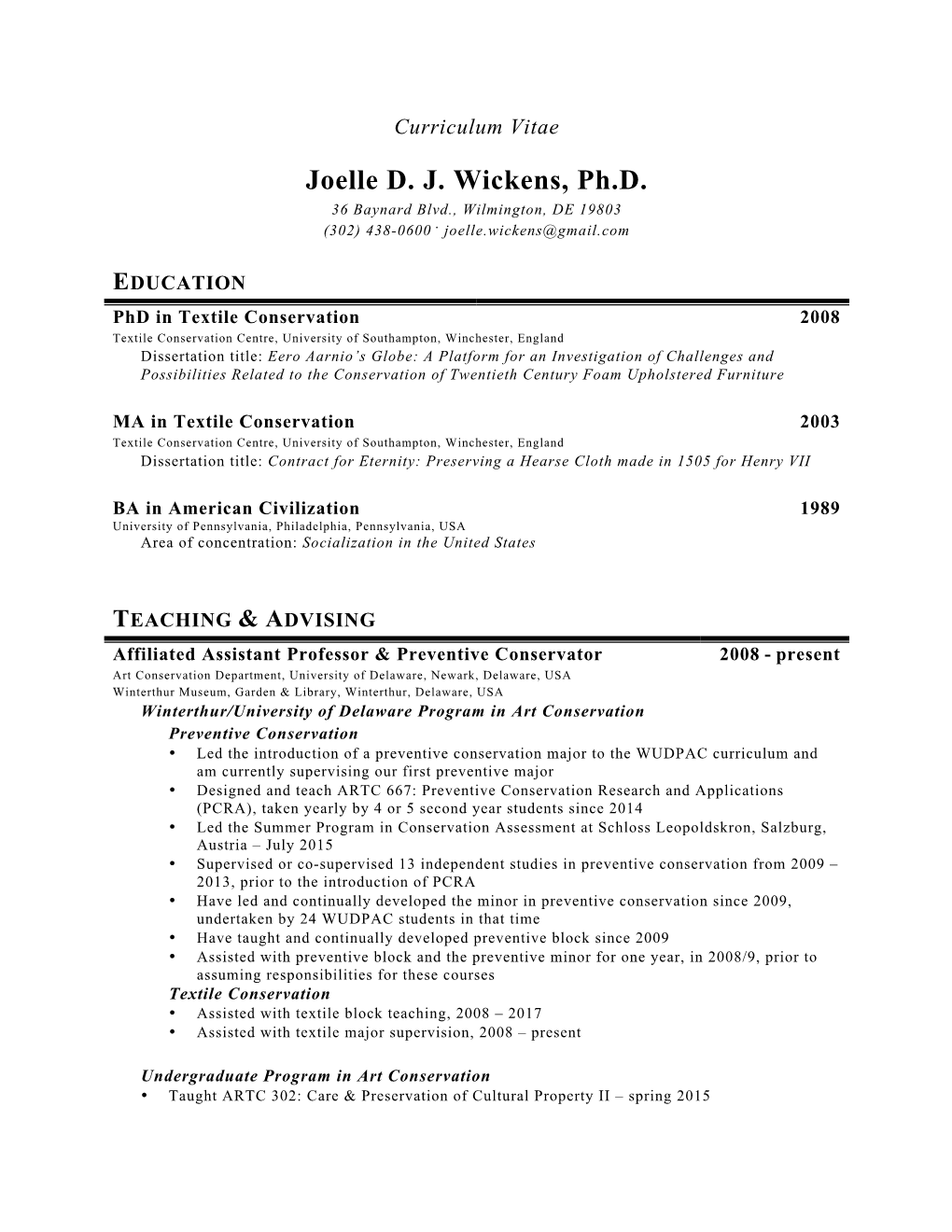 Joelle D. J. Wickens, Ph.D. 36 Baynard Blvd., Wilmington, DE 19803 (302) 438-0600