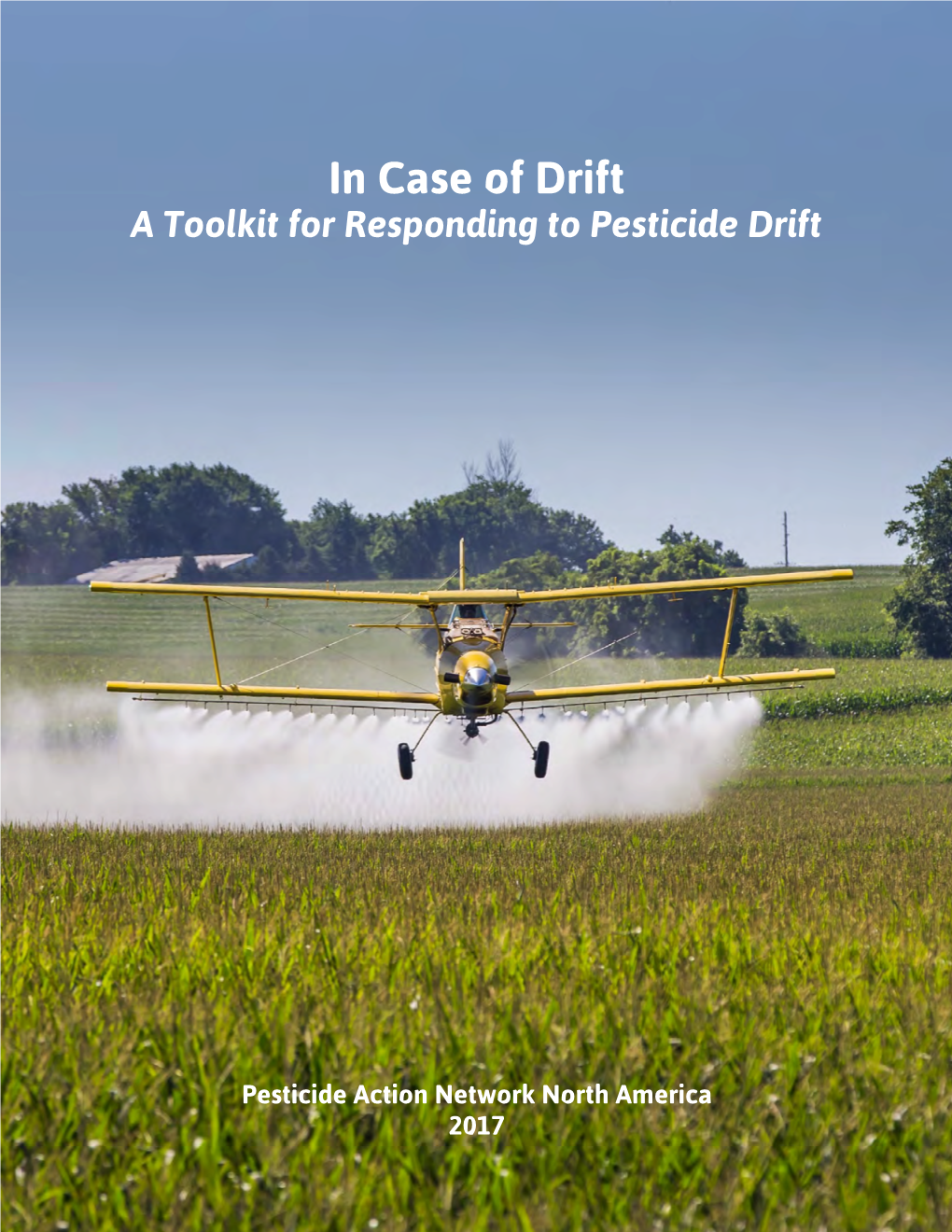 In Case of Drift: a Toolkit for Responding to Pesticide Drift