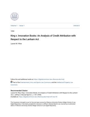 King V. Innovation Books: an Analysis of Credit Attribution with Respect to the Lanham Act