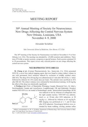 30Th Annual Meeting of Society for Neuroscience. New Drugs Affecting the Central Nervous System New Orleans, Louisiana, USA November 4–9, 2000