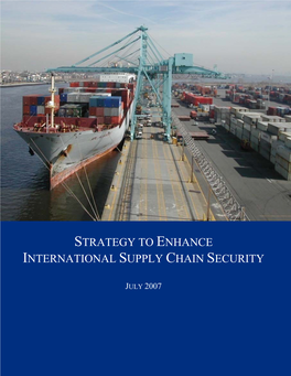 Strategy to Enhance International Supply Chain Security 1