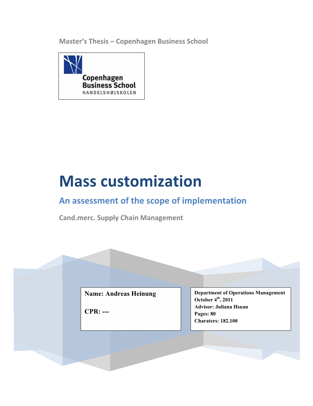 Mass Customization an Assessment of the Scope of Implementation