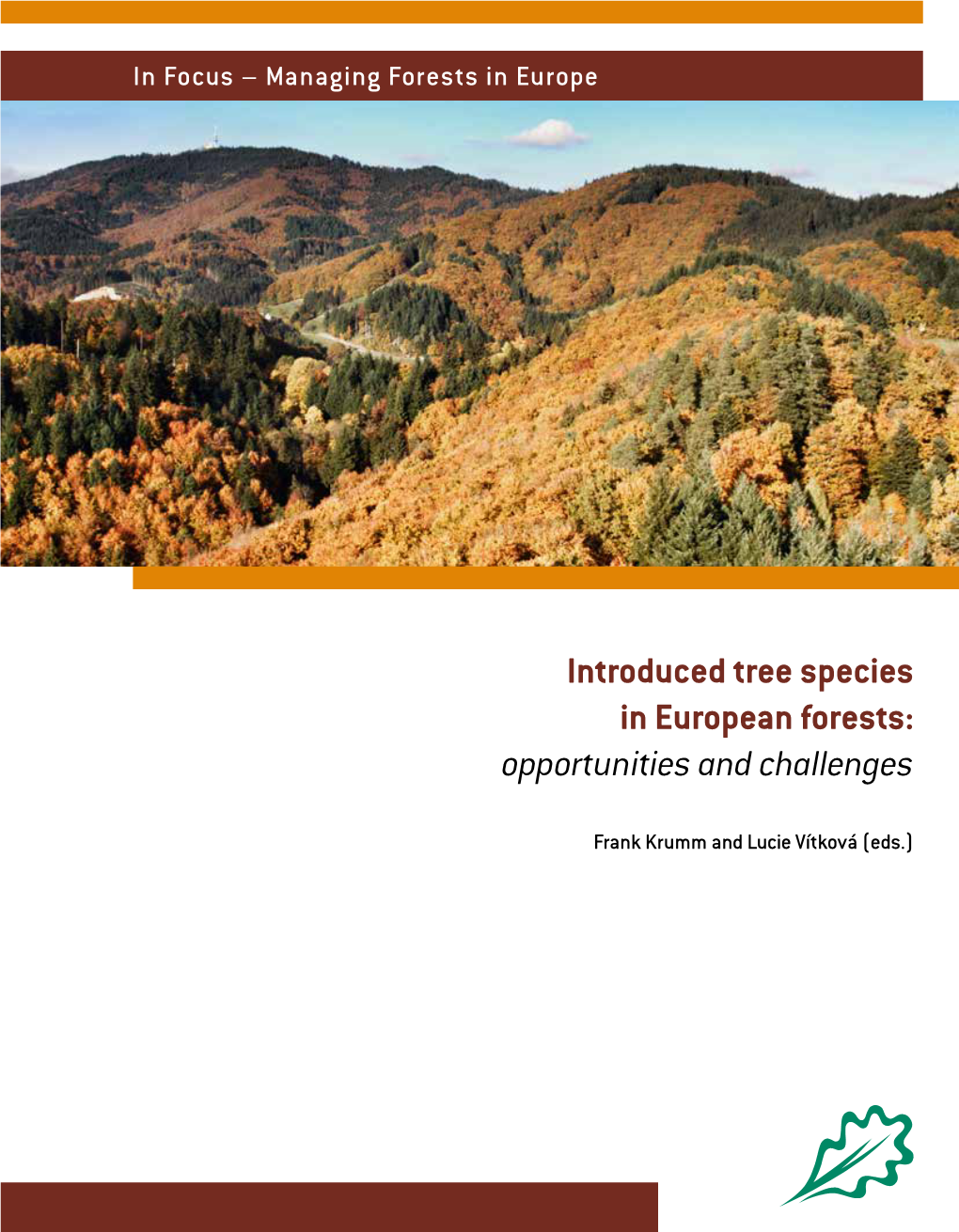 Introduced Tree Species in European Forests