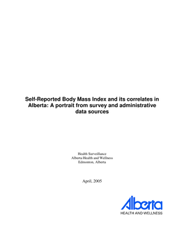 Self- Reported Body Mass Index and Its Correlates in Alberta
