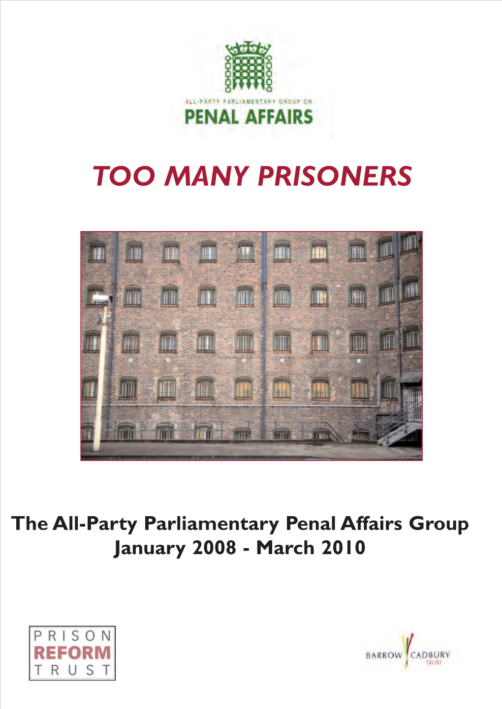 Too Many Prisoners
