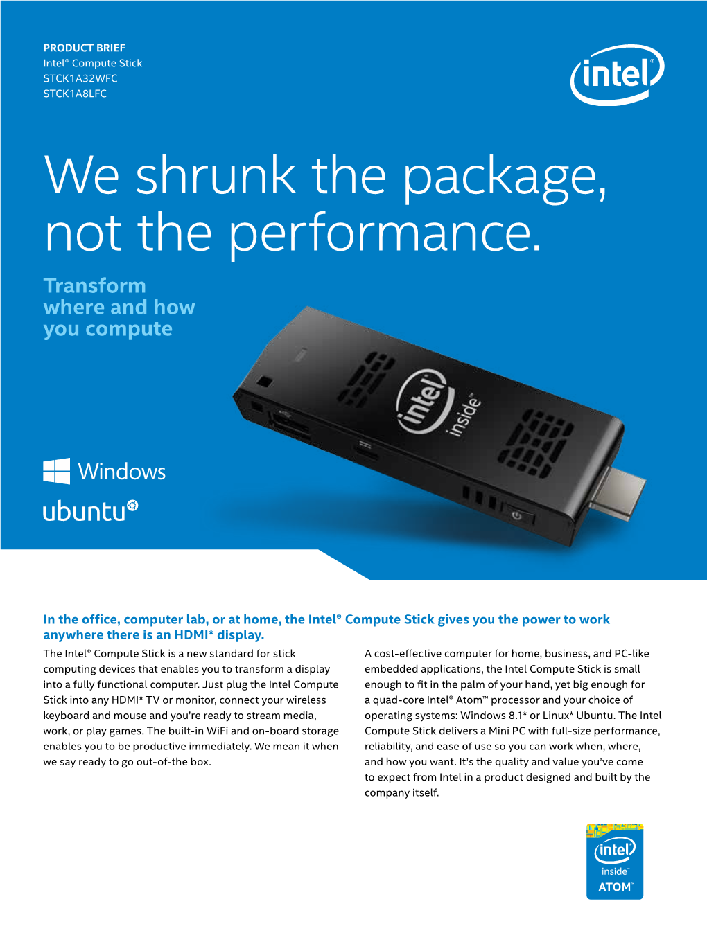 Intel® Compute Stick STCK1A32WFC, STCK1A8LFC Product Brief