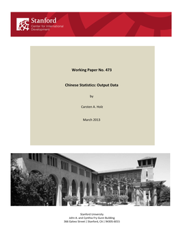 Working Paper No. 473 Chinese Statistics: Output Data