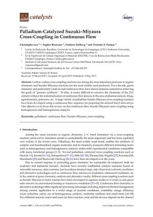 Palladium-Catalyzed Suzuki–Miyaura Cross-Coupling in Continuous Flow