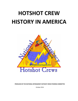 Hotshot History and Tradition Are the Pillars Upon Which This Crew Stands