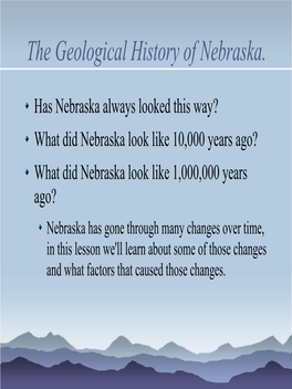 The Geological History of Nebraska