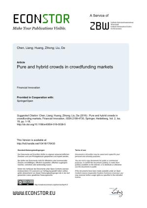 Pure and Hybrid Crowds in Crowdfunding Markets